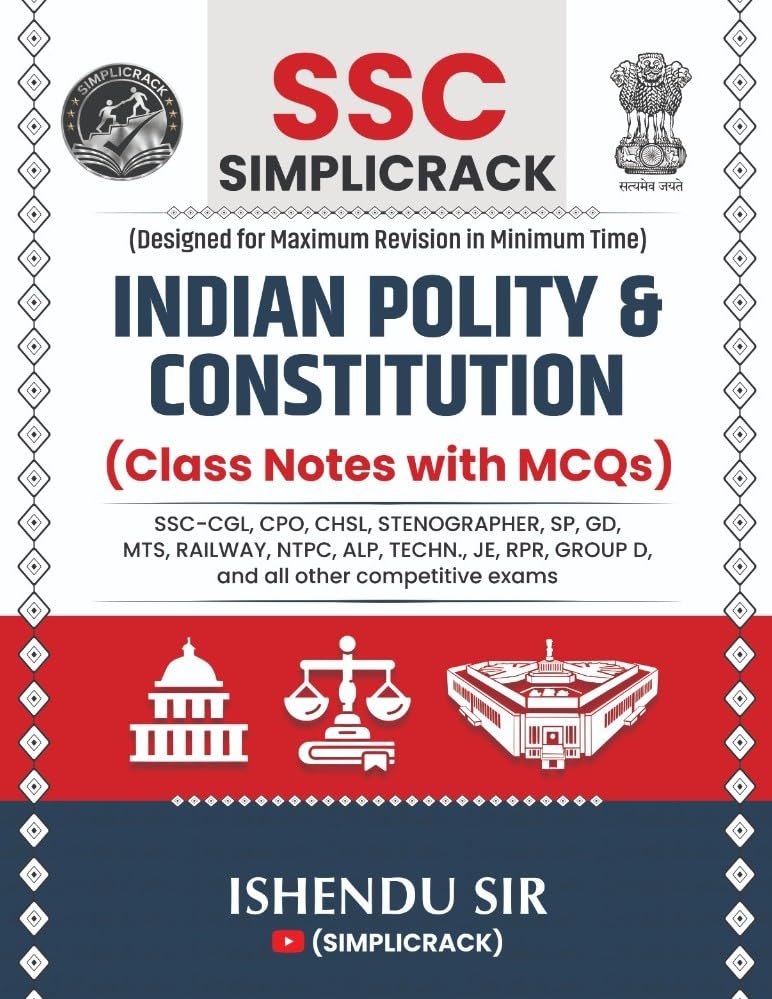 SSC Simplicrack Indian Polity and Constitution Class Notes with MCQs By Ishendu Sir Useful For SSC CGL CPO CHSL Stenographer SP GD MTS RPR Group D and All Other Competitive Exams