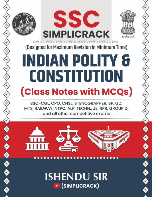 SSC Simplicrack Indian Polity and Constitution Class Notes with MCQs By Ishendu Sir Useful For SSC CGL CPO CHSL Stenographer SP GD MTS RPR Group D and All Other Competitive Exams