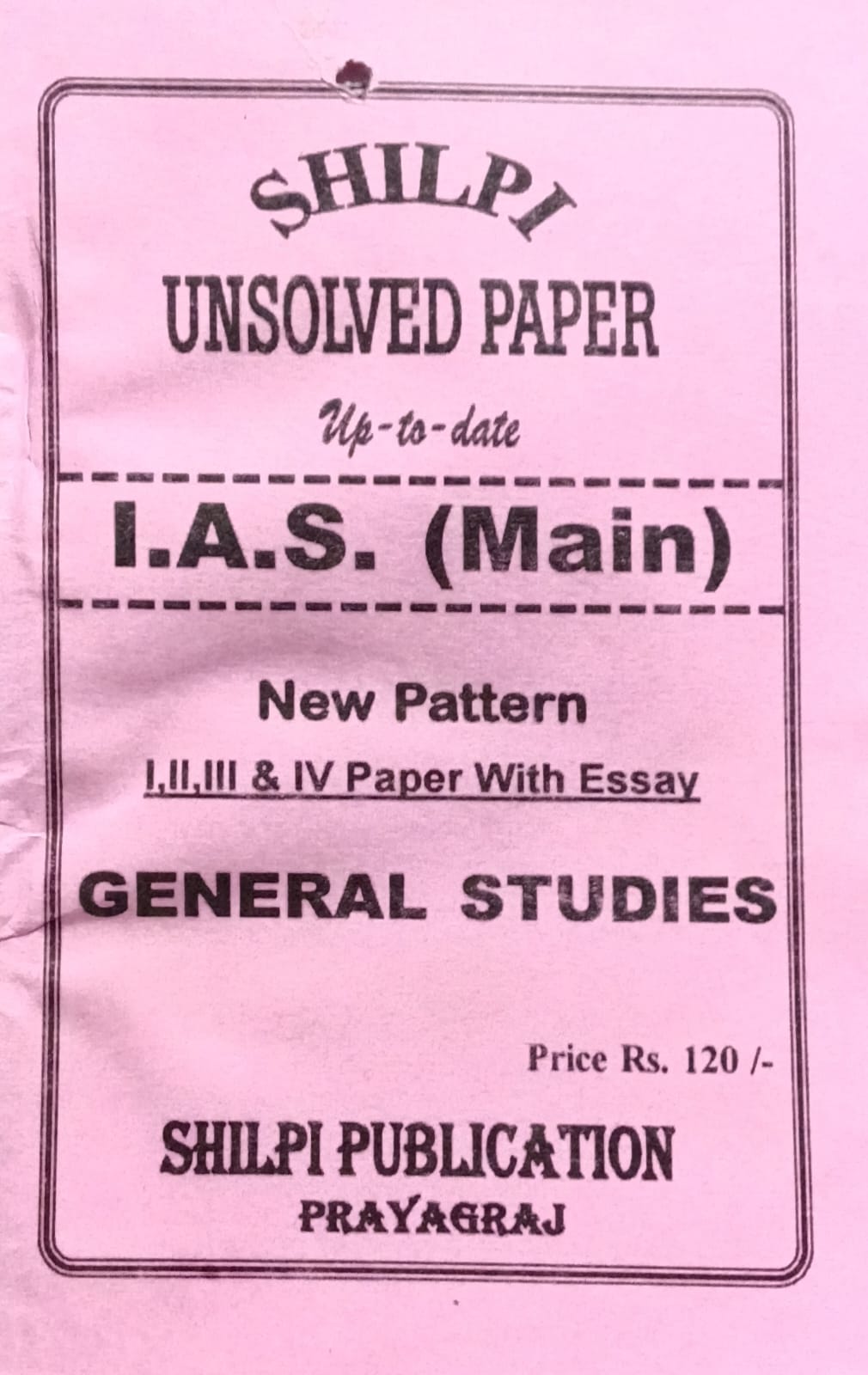 Shilpi IAS Main Exam General Studies I II III and IV Paper With Essay New Pattern Unsolved Paper Up to Date Bilingual