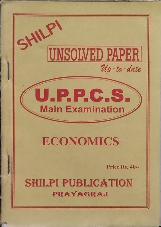 Shilpi UPPCS Main Exam Economics Unsolved Paper Up to Date Bilingual