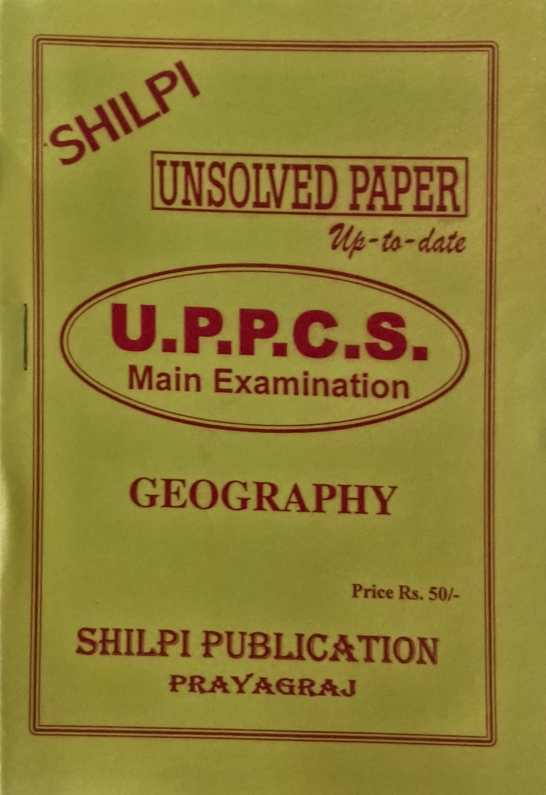 Shilpi UPPCS Main Exam Geography Unsolved Paper Up to Date Bilingual