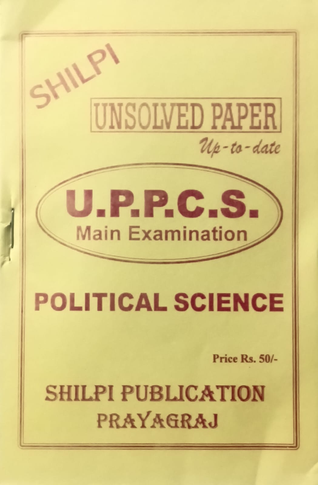 Shilpi UPPCS Main Exam Political Science Unsolved Paper Up to Date Bilingual