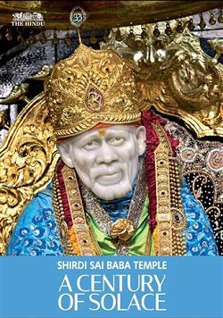 THE HINDU Shirdi Sai Baba Temple A Century Of Solace In English Book With Sai Baba Sticker