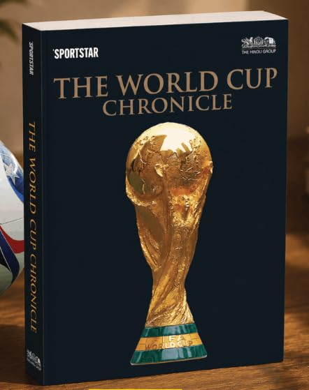 The Hindu Group Sportstar The World Cup Chronicle 2026 Latest Edition English Medium 