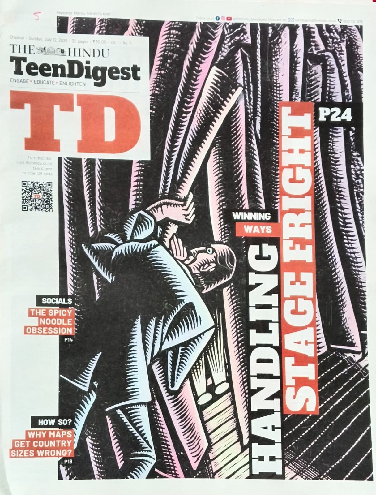 The Hindu Teen Digest Paper 12 July 2026 Vol-1 No11 Handling Stage Fright