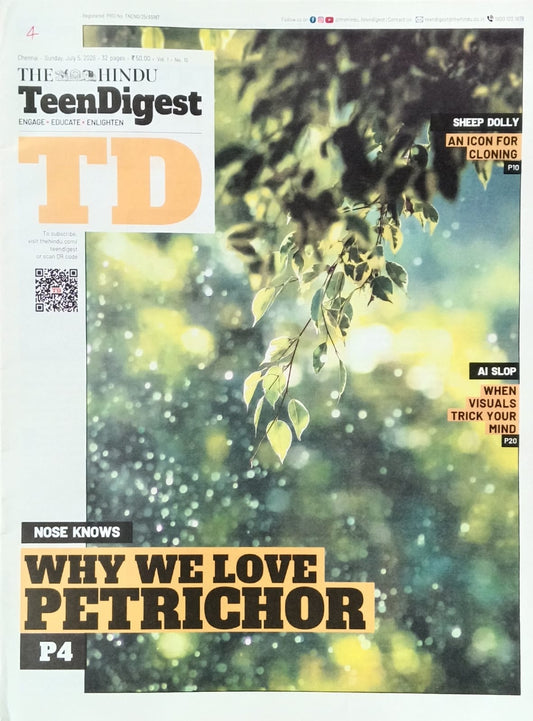 The Hindu Teen Digest Paper 5 July 2026 Vol-1 No10 Why We Love Petrichor