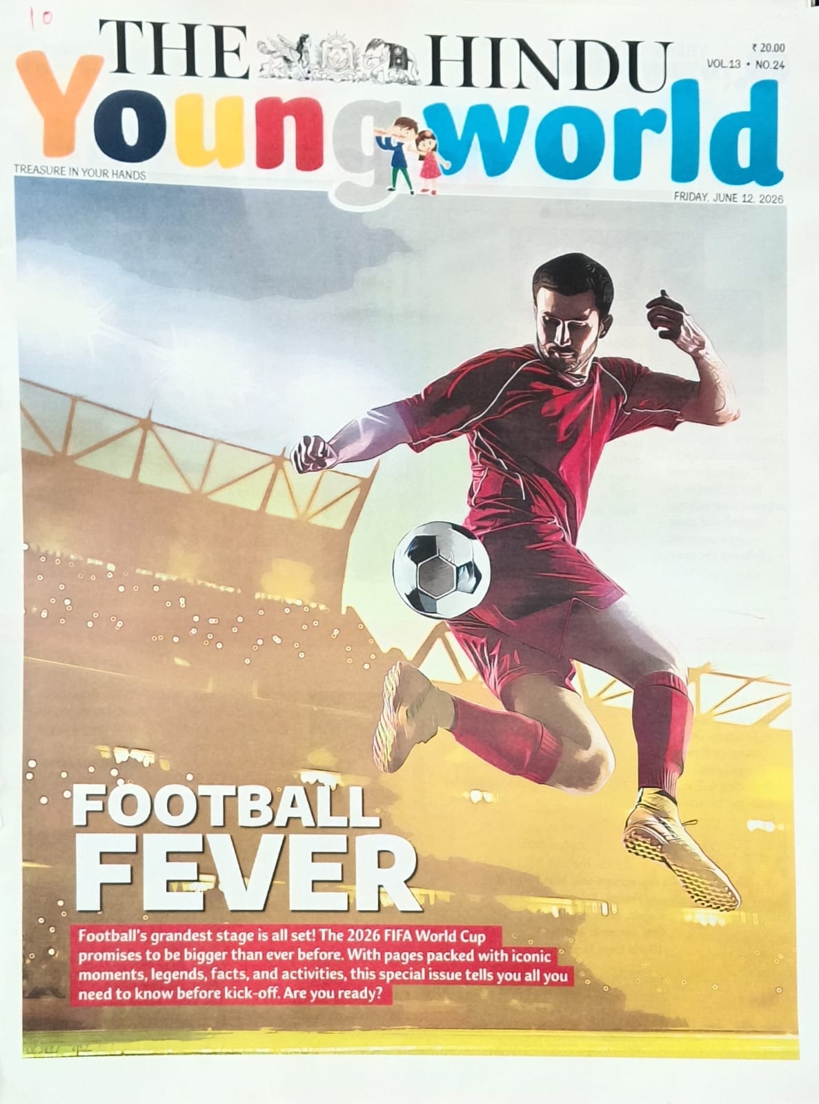 The Hindu Young World Paper 12 June 2026 Vol-13 No24 Football Fever