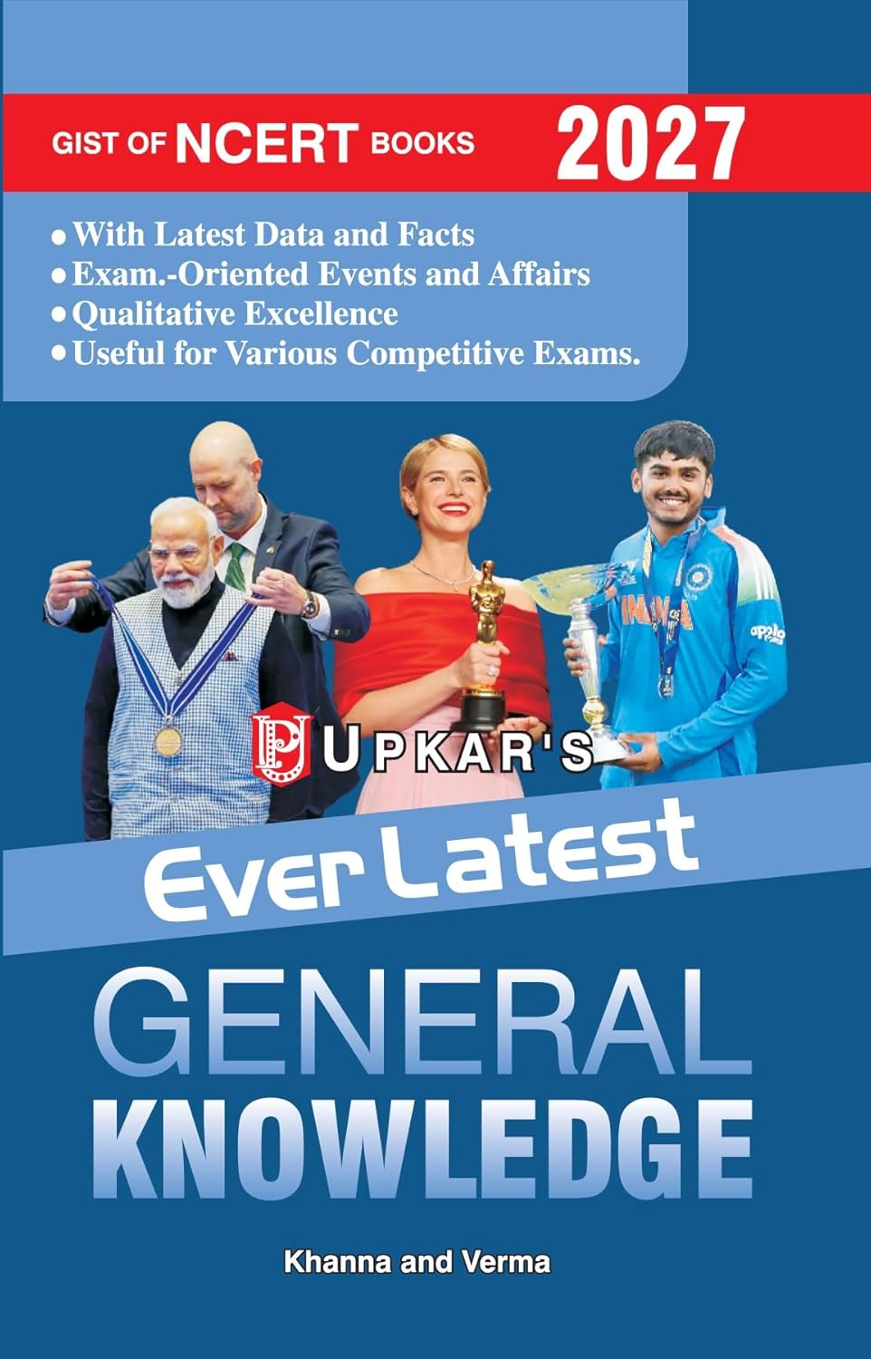 Upkar Ever Latest General Knowledge 2027 Gist of NCERT Books English Medium By Khanna and Verma