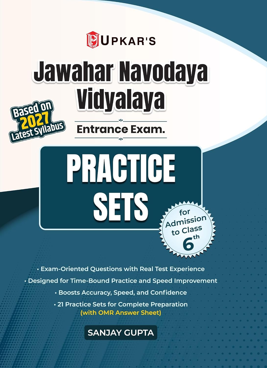 Upkar Jawahar Navodaya Vidyalaya Class 6 Entrance 2027 Practice Sets English Medium Based on Latest Syllabus By Sanjay Gupta