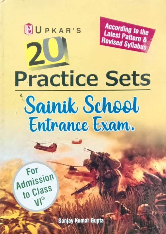 Upkar Sainik School Class 6 Entrance Exam 20 Practice Sets English Medium By Sanjay Kumar Gupta