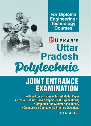 Upkar Uttar Pradesh Polytechnic Joint Entrance Examination For Diploma Engineering / Technology Courses Guide Book In English