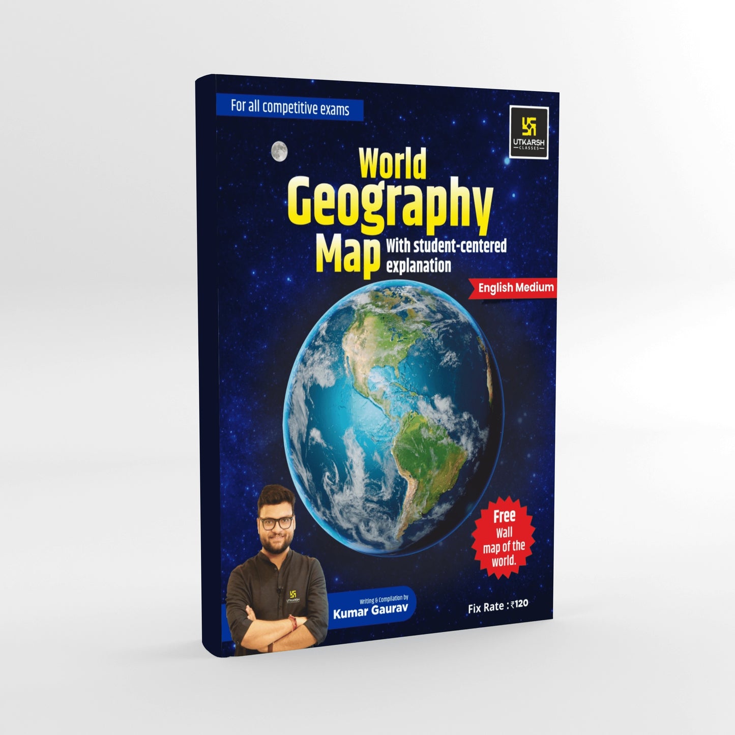 Utkarsh World Geography Map Book With Student Centered Explanation and Free Wall Map of the World for All Competitive Exams By Kumar Gaurav English Medium