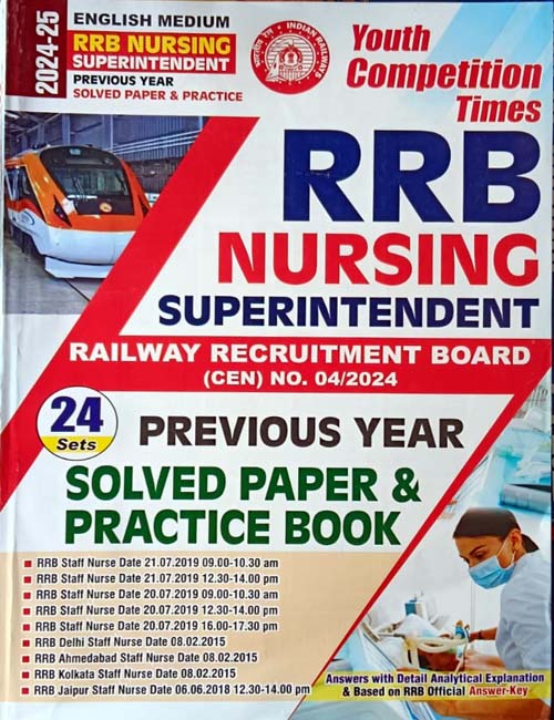 Youth RRB Nursing Superintendent 2024-2025 Exam Previous Years Solved Papers and Practice Book English Medium