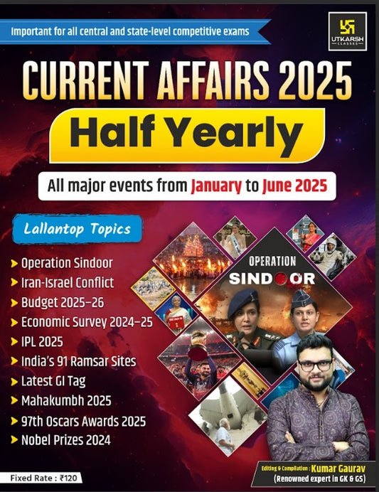 Utkarsh Current Affairs Half Yearly 2025 Halfyearly January-June 2025 English Medium All Major Events By Kumar Gaurav