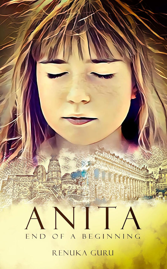 White Falcon Publishing Anita End of A Beginning By Renuka Guru