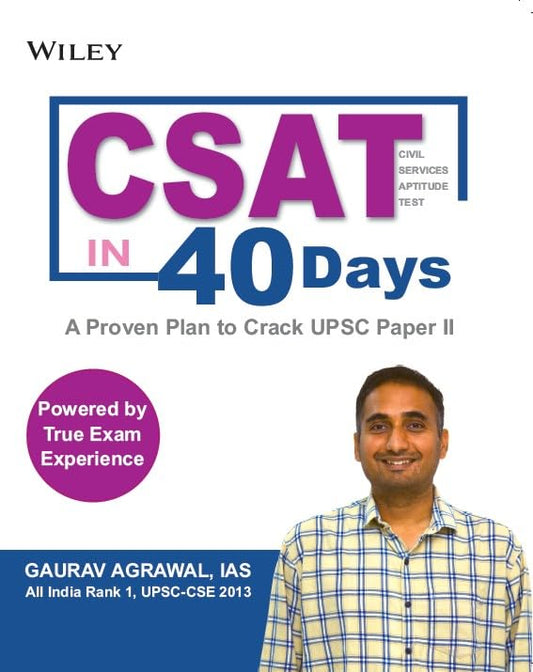 Wiley India CSAT In 40 Days A Proven Plan to Crack UPSC Paper II By Gaurav Agrawal IAS