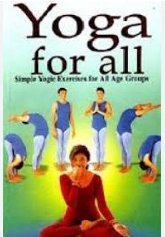 Yoga For All Simple Yogic Exercise For All Age Groups By Dr Rajeev Sharma Book In English