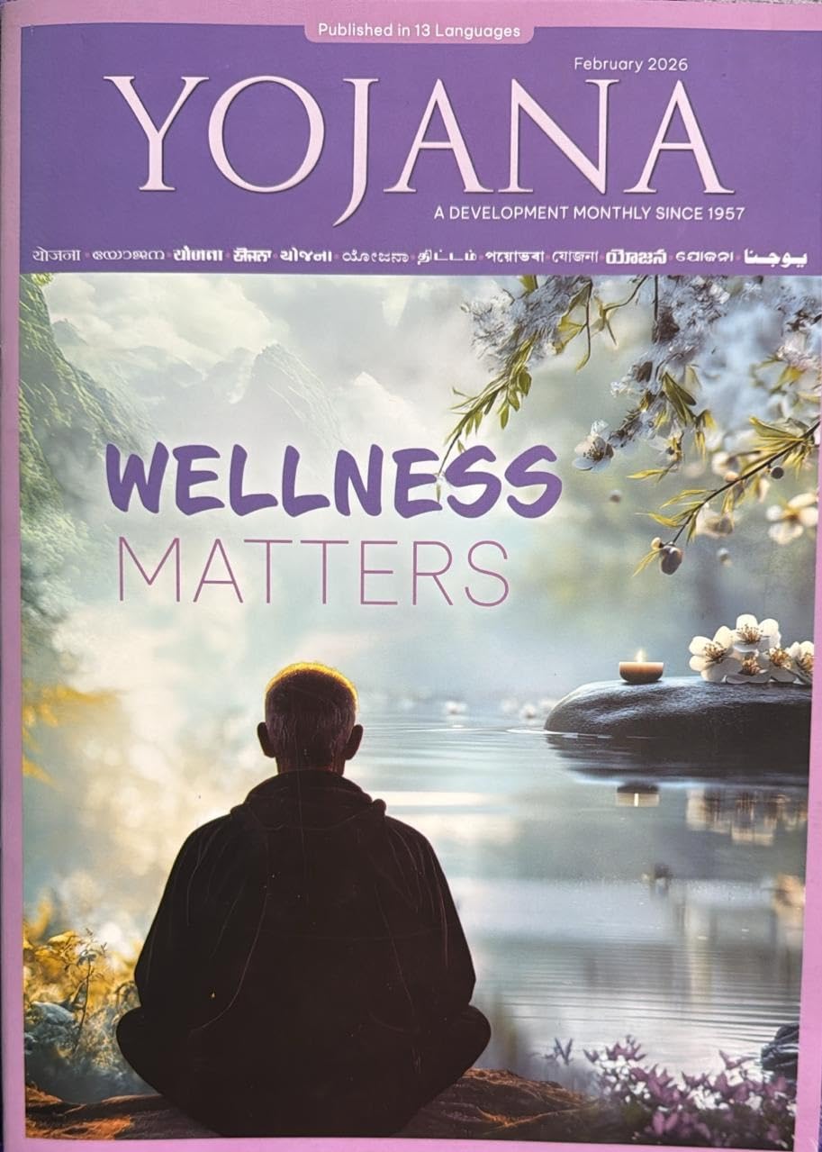 Yojana February 2026 English Monthly Magazine Wellness Matters Special Issue