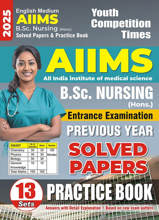 Youth AIIMS BSc Nursing Hons. Solved Papers and Practice Book 13 Sets English Medium 