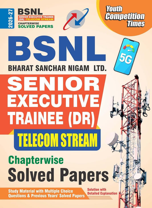 Youth BSNL Senior Executive Trainee DR Telecom Stream 2026 2027 Chapterwise Solved Papers English Medium 