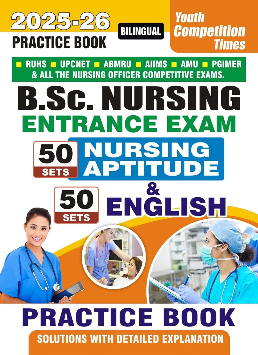  Youth BSc Nursing 2025 2026 Entrance Exam Nursing Aptitude and English Practice Book 50 Sets In Bilingual