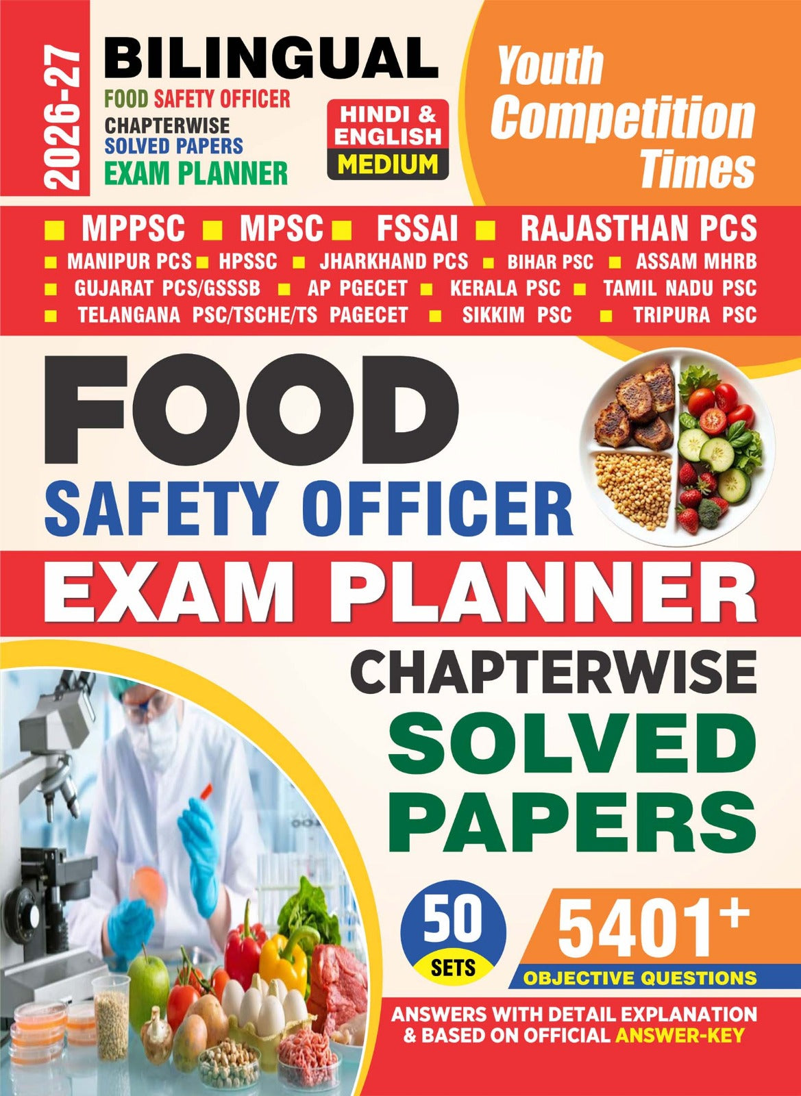 Youth Food Safety Officer 2026 2027 Exam Planner Chapterwise Solved Papers 50 Sets with 5401+ Objective Questions Bilingual Hindi and English