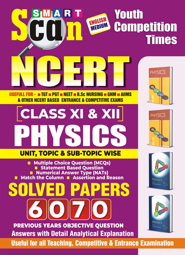 Youth NCERT Class 11 and 12 Physics Unit Topic and Sub Topic Wise Solved Papers Smart Scan English Medium