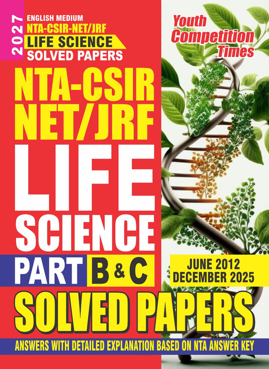 Youth NTA CSIR NET JRF 2027 Life Science Part B and C Solved Papers English Medium 