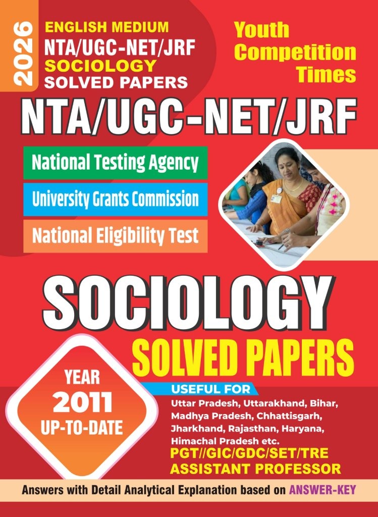 Youth NTA UGC NET JRF 2026 2027 Sociology Solved Papers Year 2011 to Up to Date English Medium