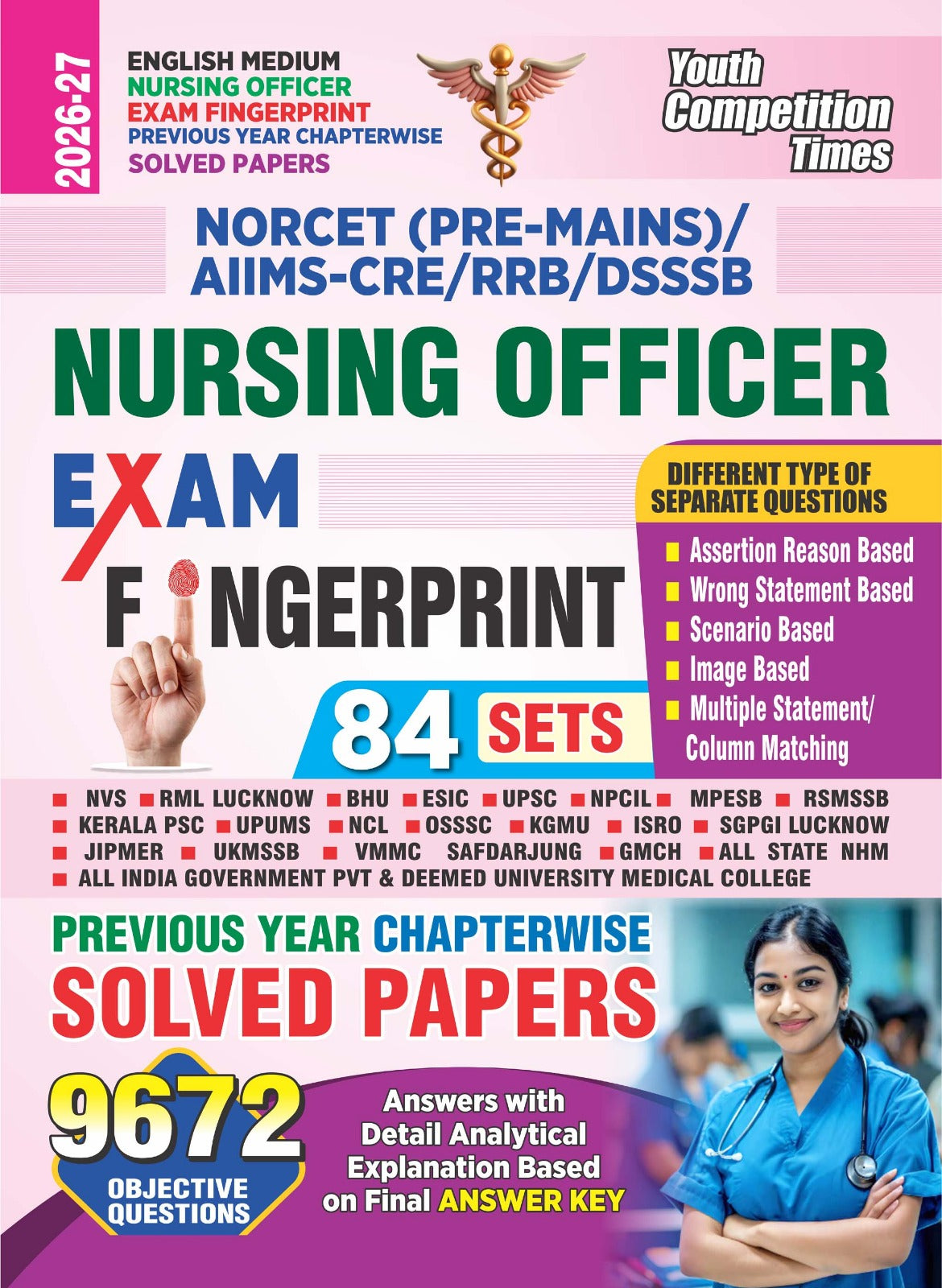 Youth Nursing Officer Exam 2026 2027 Fingerprint Previous Year Chapterwise Solved Papers 84 Sets with 9672 Objective Questions NORCET Pre-Mains AIIMS CRE RRB DSSSB  English Medium