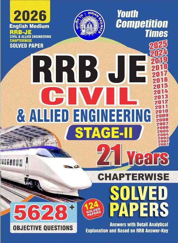 Youth RRB JE Civil and Allied Engineering Stage 2 2026 Chapterwise Solved Papers 124 Solved Papers with 5628+ Objective Questions English Medium