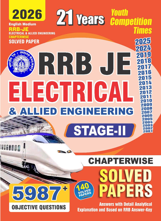 Youth RRB JE Electrical and Allied Engineering CBT Stage 2 2026 Chapterwise Solved Papers 140 Sets with 5987+ Objective Questions English Medium