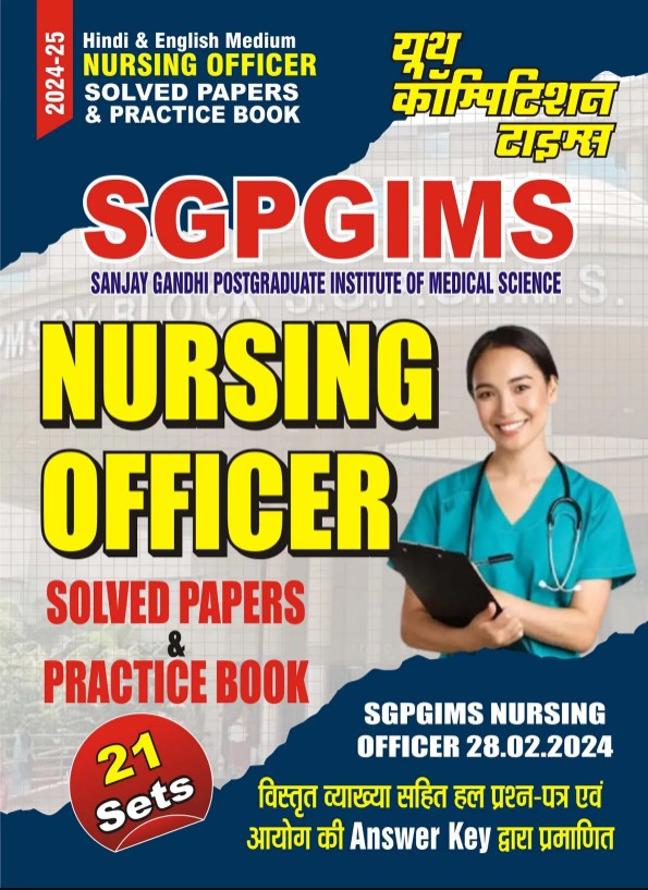 Youth SGPGIMS Nursing Officer Solved Papers and Practice Book 21 Sets 2025 2026 Hindi Medium 