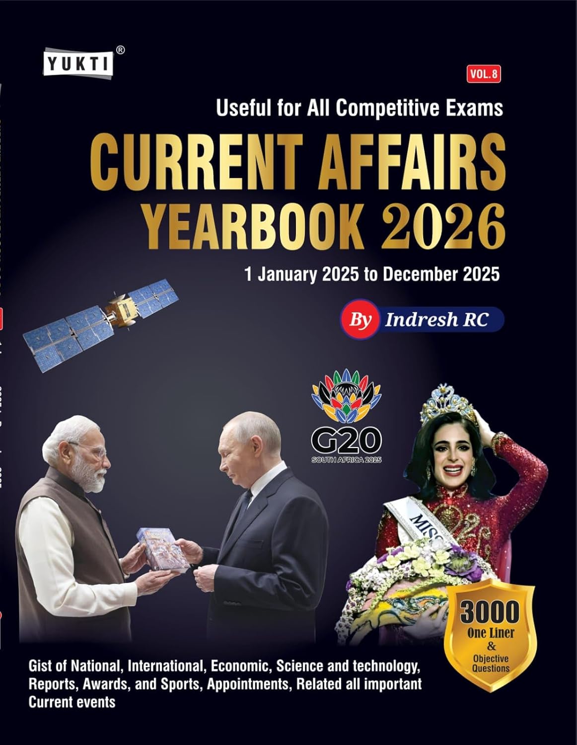 Yukti Current Affairs Yearbook 2026 January to December 2025 Coverage with 3000+ One Liner and Objective Questions All Competitive Exams In English
