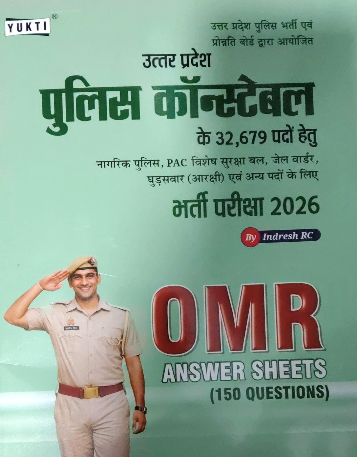 Yukti UP Police Constable For 32679 Posts Of Police Constable Exam 2026 OMR Sheet 150 Question By Indresh RC With Free Khatu Shyam Sticker