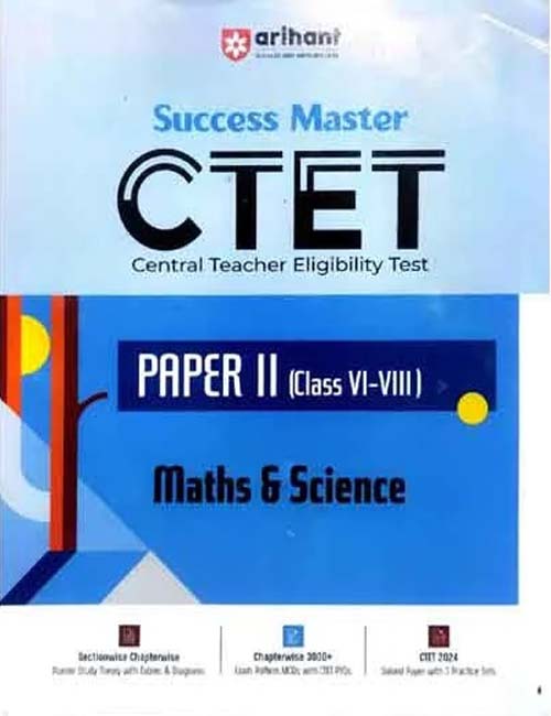 Arihant CTET 2025 Junior Level Maths and Science Guide Success Master for Paper 2 Class 6 to 8 Teachers Book English Medium