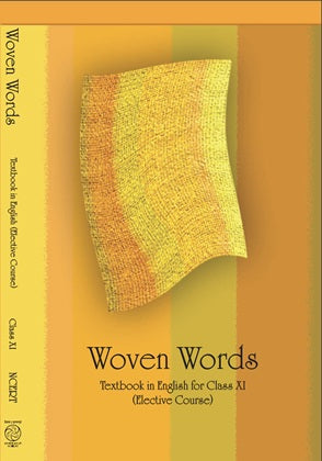 NCERT Woven Words Class 11 Textbook For English Grade XI Latest Edition Based On CBSE Pattern