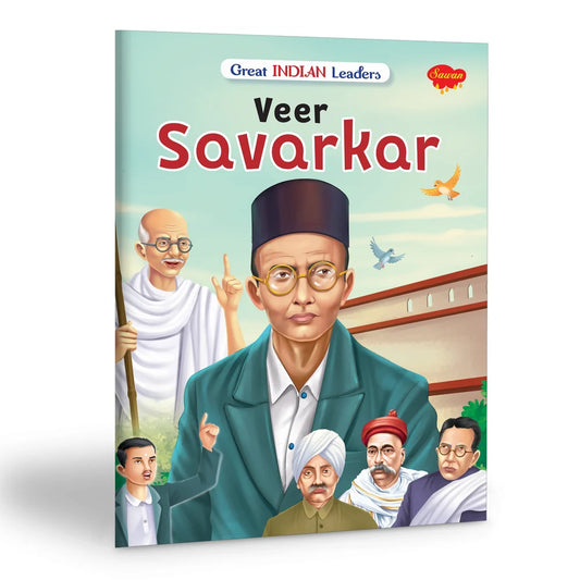 Sawan Books Great INDIAN Leaders Veer Savarkar In English Story Book By Manoj Publicaton